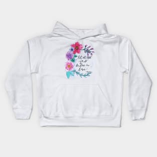 Do all with love Kids Hoodie